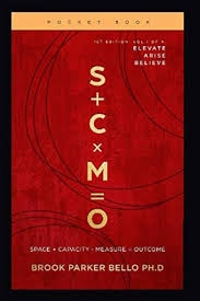 S + C x M = O: Space + Capacity x Measure = Outcome (Pocket Book Series) book cover