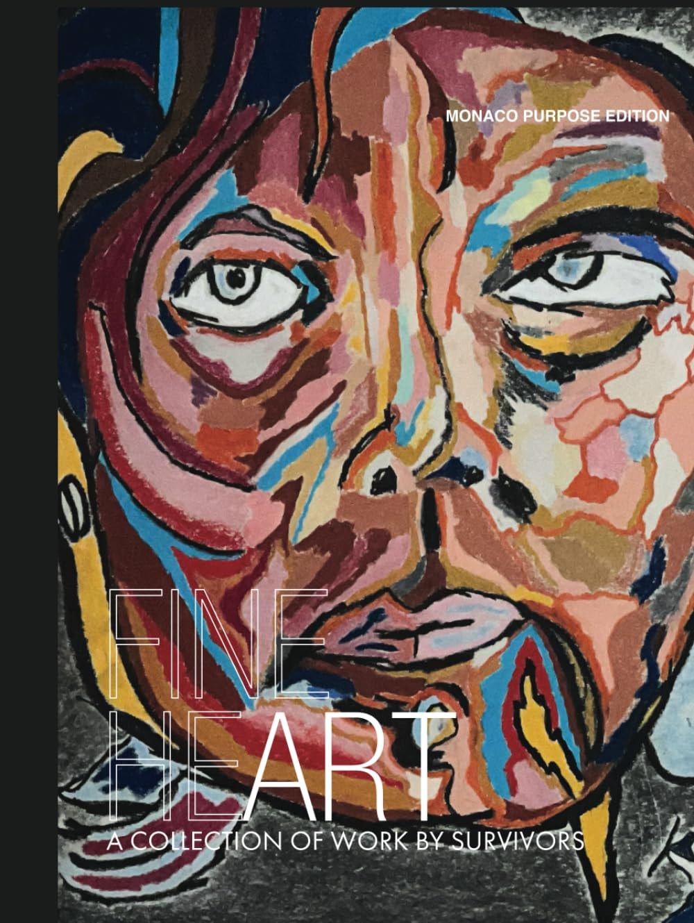 Fine Heart: A Collection of Work by Survivors book cover